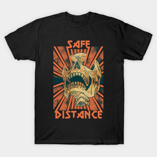 Safe Distancing or Die! T-Shirt by Kaijester